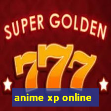 anime xp online